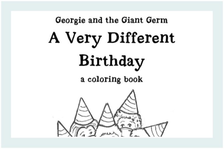 Georgie and the Giant Germ: A Very Different Birthday - Zero to Thrive